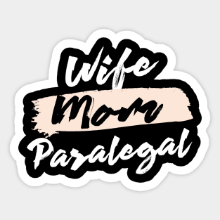 Cute Wife Mom Paralegal Gift Idea Sticker